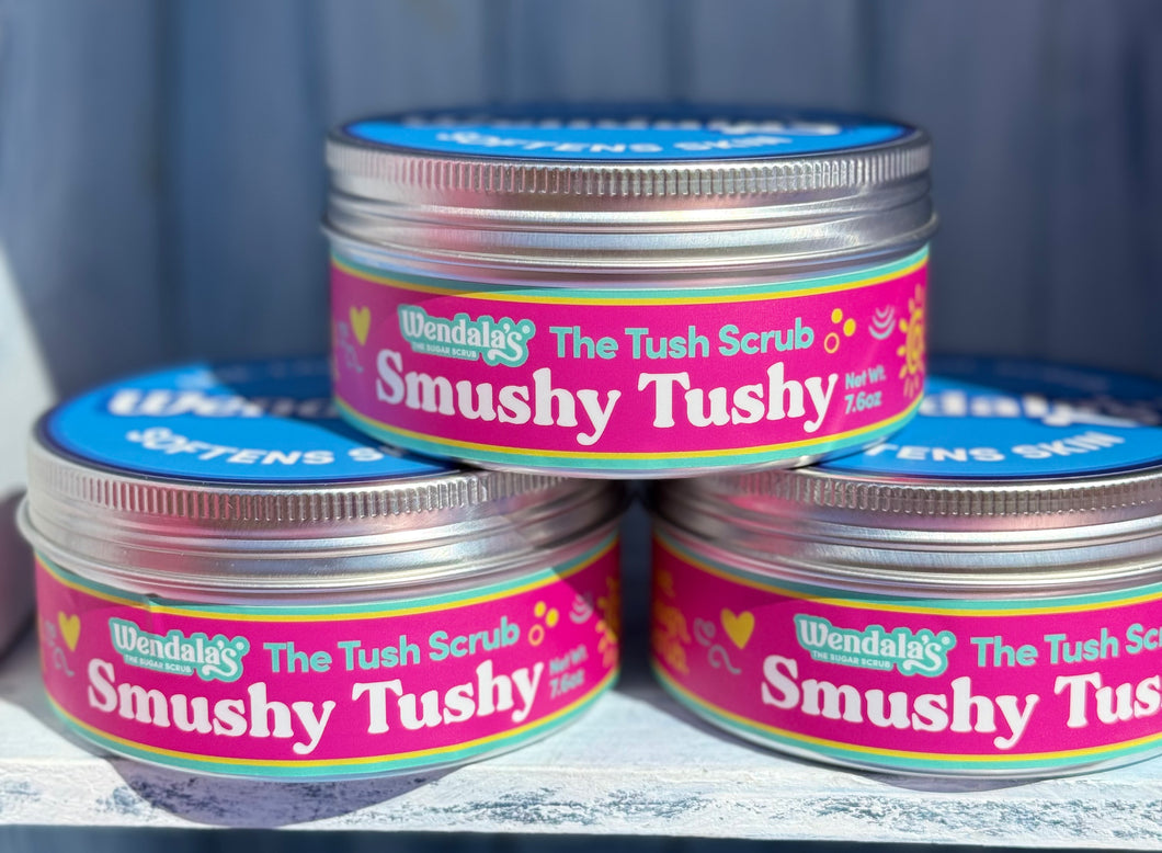 Smushy Tushy-Tush Scrub