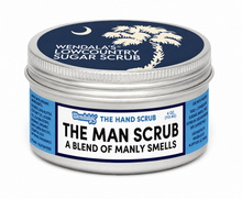 Load image into Gallery viewer, THE MAN SCRUB- A BLEND OF MANLY MAN SMELLS
